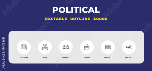 outline political icons set - election, war, slavery. editable vector for web and mobile ui
