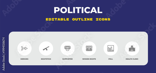 outline political icons set - merging, nightstick, supporter. editable vector for web and mobile ui