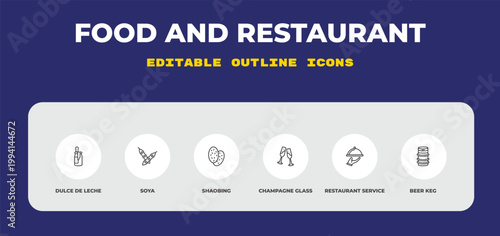 outline food and restaurant icons set - dulce de leche, soya, shaobing. editable vector for web and mobile ui