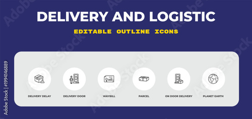 outline delivery and logistic icons set - delivery delay, delivery door, waybill. editable vector for web and mobile ui