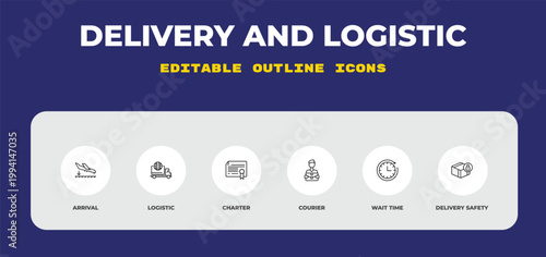 outline delivery and logistic icons set - arrival, logistic, charter. editable vector for web and mobile ui