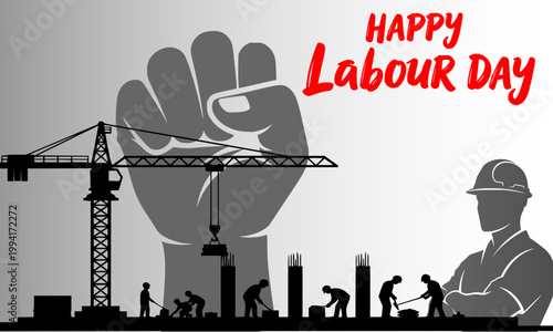 Happy Labour Day illustration with giant raised fist, construction workers, industrial crane, and engineer silhouettes in grey and red tones, perfect for Workers Day greetings, posters, banners