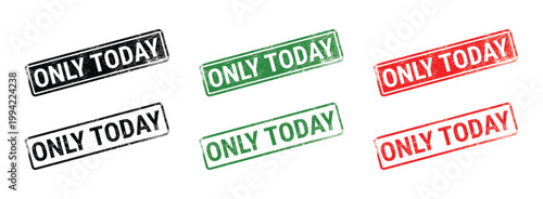 only today rubber stamp text design with grunge texture black green red rectangular promotional label