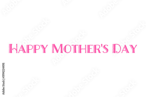 Happy Mother's Day - 母の日を祝うシンプルなロゴマーク、Happy Mother's Day
