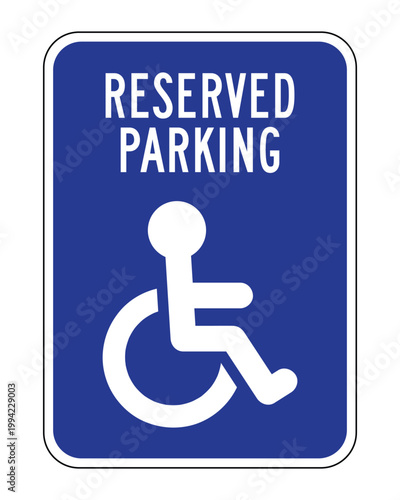 Blue and White Handicap Accessible Reserved Parking Sign High Quality Vector Graphic with International Symbol of Access for Disability Compliance and Property Signage