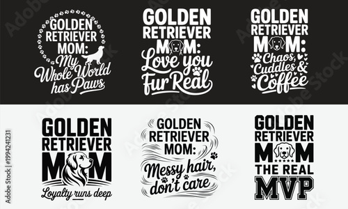 Golden retriever mom typography designs a collection of stylish quotes for dog lovers and proud mothers