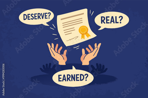 Person's hands reaching for a floating certificate with question marks about deserving, reality, and earning achievements