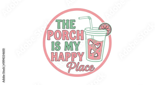 The Porch Is My Happy Place Summer Drink Typography Quote with Iced Beverage Retro Sticker Design