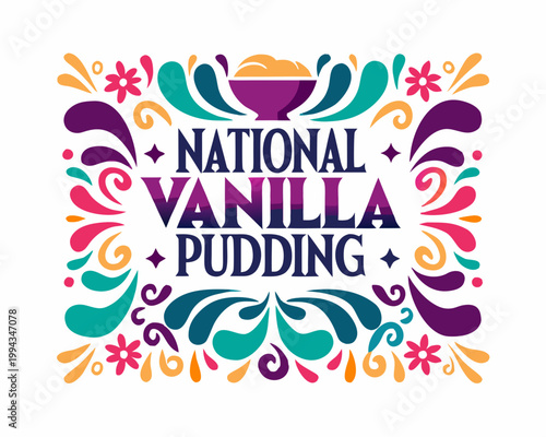 National Vanilla Pudding Day Vector Illustration, Sweet Dessert Celebration Design