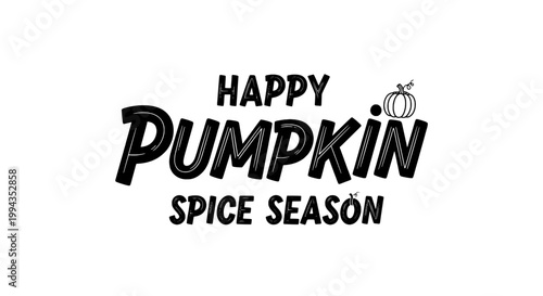 Pumpkin spice season typographic badge with happy autumn lettering and small doodle pumpkins for fall marketing