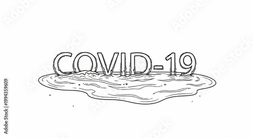 Black and white illustration of the words COVID-19 emerging from a puddle