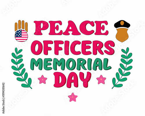 Peace Officers Memorial Day Tribute Vector Illustration Isolated on White Background