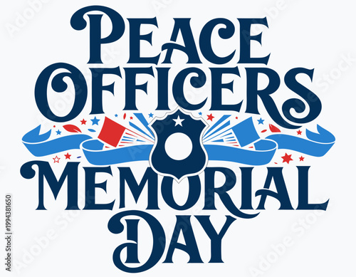 PEACE OFFICERS MEMORIAL DAY vector illustration isolated on white background