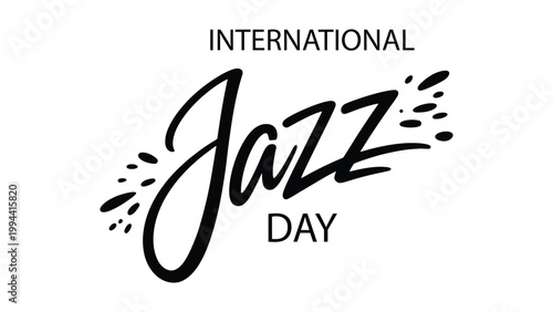 Elegant International Jazz Day logo design featuring stylized cursive lettering, decorative dots and lines, celebrating global jazz music culture, unity, creativity, and artistic expression 