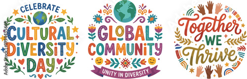 Set of Cultural Diversity Day and Global Community Circular Vector Logos with Unity in Diversity Lettering and Decorative Floral Elements