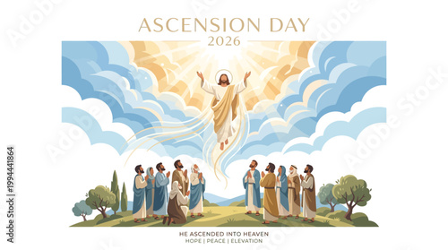 Illustration of Jesus Christ ascending to heaven on Ascension Day 2026, surrounded by disciples in a serene landscape with clouds and light rays.