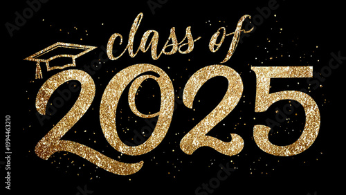 Golden Class of 2025 Graduation Celebration with Cap and Sparkle