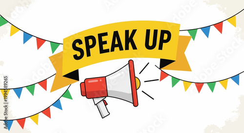 Illustration depicting a megaphone with 'Speak Up' message and colorful bunting flags