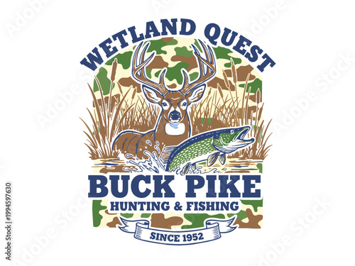Wetland quest hunting fishing. Buck and pike vintage artwork. Outdoor adventure t shirt design. Typography and print graphics. Retro wildlife poster