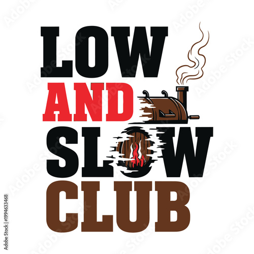 Low and slow club logo with barbecue grill and smoky design