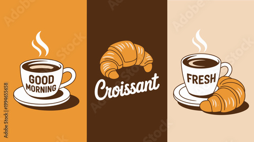 A colorful design features three sections a coffee cup with good morning a croissant and another coffee with fresh high quality professional detailed modern elegant stylish