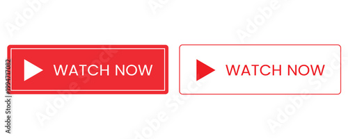 Red Watch Now Button Set with Play Icon in Solid and Outline Styles for Video Streaming UI Call to Action Design