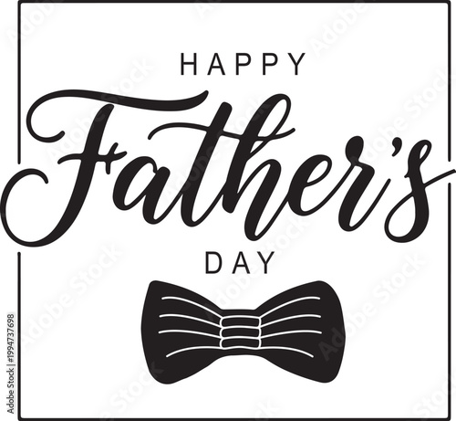 Elegant father's day greeting with calligraphy and bow tie illustration