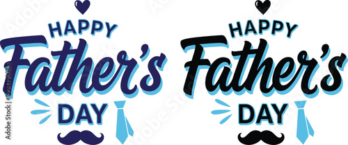 Happy Father's Day vibrant watercolor typography with mustache festive elements