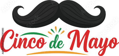 Cinco de mayo celebration festive mustache and vibrant text design