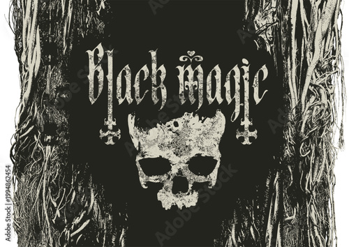 Vector banner with inscription black magic, inverted crosses, human skull,  tree, branches and roots in grunge style. Symbol of satanism and witchcraft. T-shirt, logos,  music cover.
