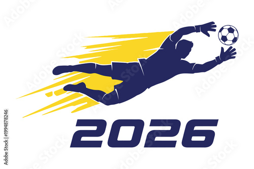 Dynamic goalkeeper silhouette with speed lines and '2026' text