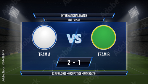 International football match live scoreboard template stadium background