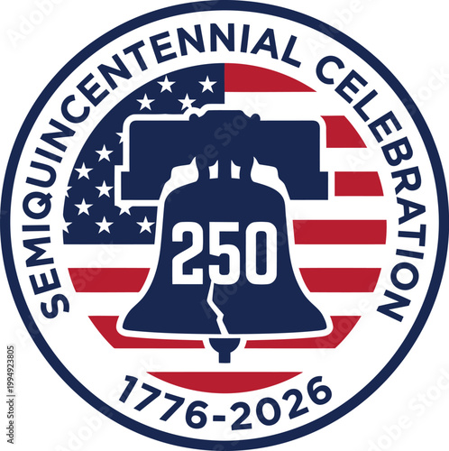 Semiquincentennial celebration 250th anniversary american flag bell logo design