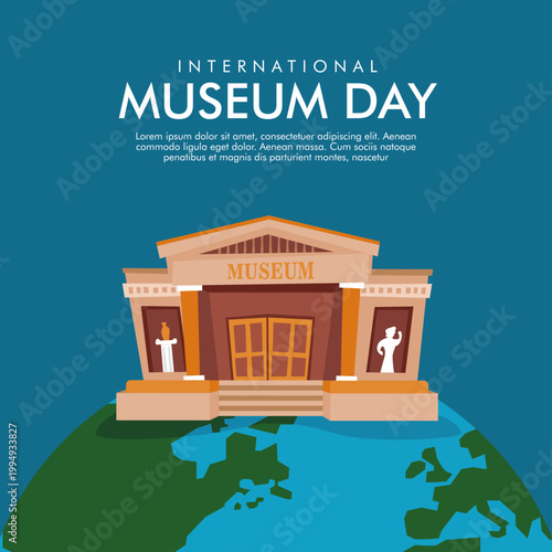 International museum day vector illustration celebrating culture and heritage worldwide on planet earth