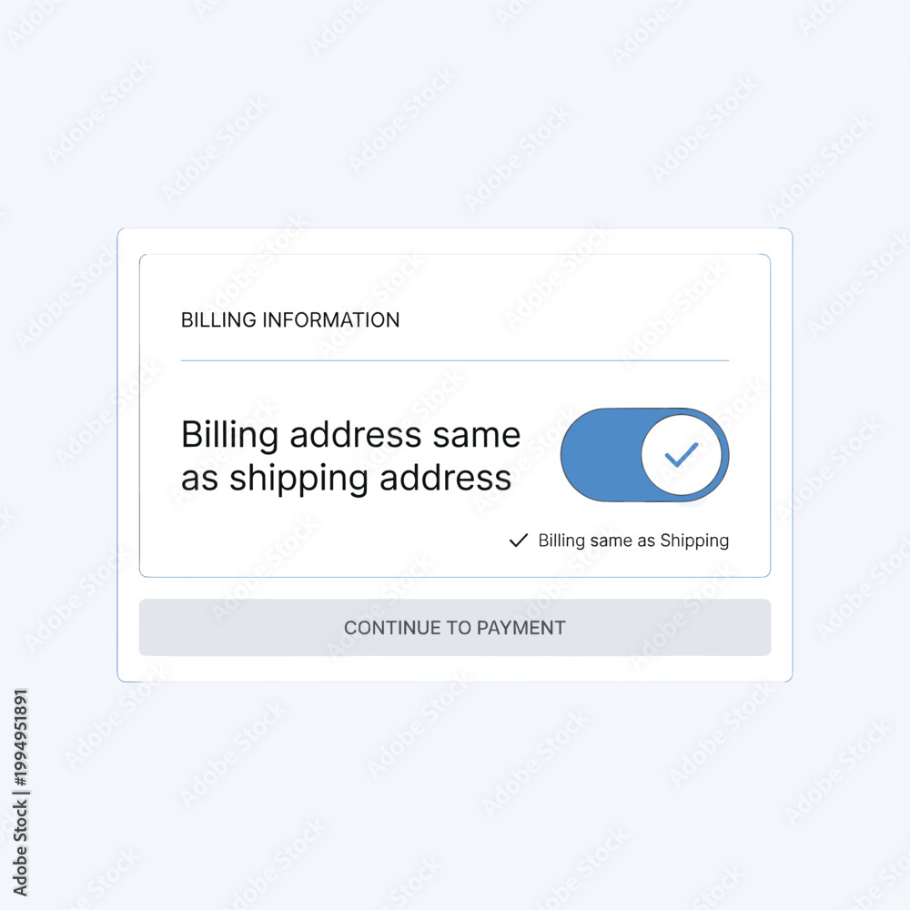 Fototapeta premium Billing Information Toggle Billing Address With Toggle Switch