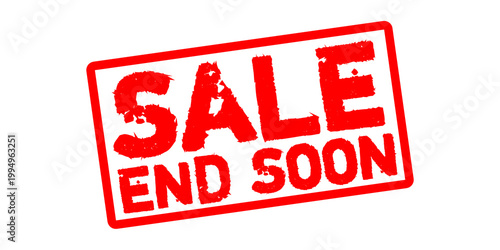 Sale End Soon Stamp – Red Grunge Rubber Seal Badge for Limited Time Offer, Urgent Discount Promotion, Clearance Ending Soon Label Design