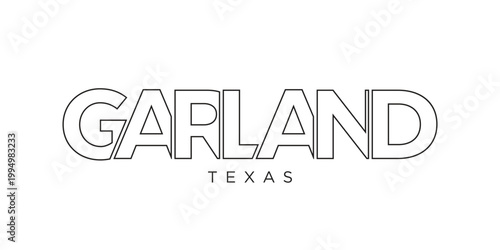 Garland, Texas, USA typography slogan design. America logo with graphic city lettering for print and web.