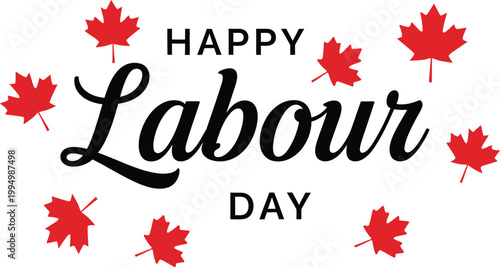 Happy labour day canada greeting with maple leaves