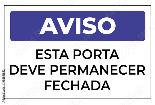 Naklejka placa aviso esta porta deve permanecer fechada