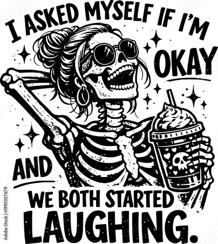 I Asked Myself If I’m Okay And We Both Started Laughing   SVG, Funny Skeleton SVG, Mental Health SVG