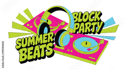 Summer beats block party dj music graphic with summer vibes pop art illustration headphones turntable festival celebration entertainment