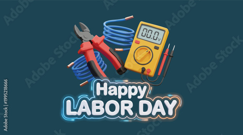 3D render celebrating Happy Labor Day featuring an electrician's digital multimeter, wire cutters, and blue copper cables on a dark background.