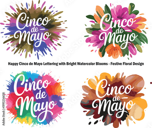 Artistic Cinco de Mayo lettering designs featuring vibrant watercolor splashes and cheerful floral bloom illustrations