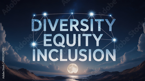 Diversity Equity Inclusion text over night landscape emphasizing precision, focus, and dedication