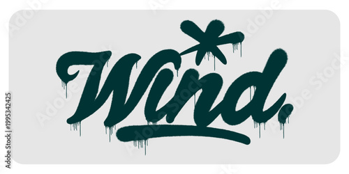 Hand style graffiti tag illustration of the word Wind in teal. Urban street art representing air movement, breeze, and atmospheric natural elements.