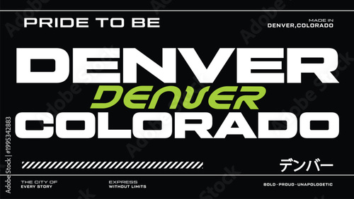 Dynamic Denver Colorado pride graphic design with Japanese text and bold Typography Design. A visually striking representation of a vibrant city, showcasing its unique urban spirit