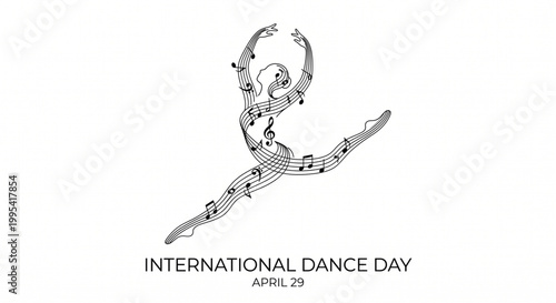 A black and white illustration celebrating International Dance Day on April 29, featuring a dancer's silhouette formed by musical notes and staves.