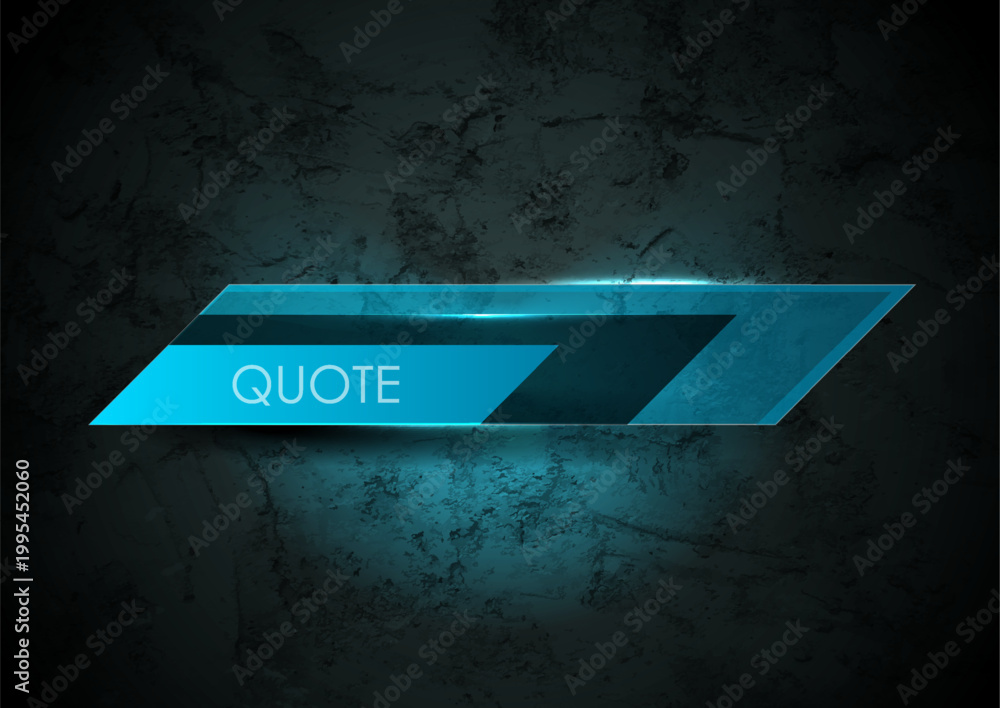 Obraz premium Futuristic blue glass quote panel on dark grunge textured background with luminous neon lights. Abstract retro vector design