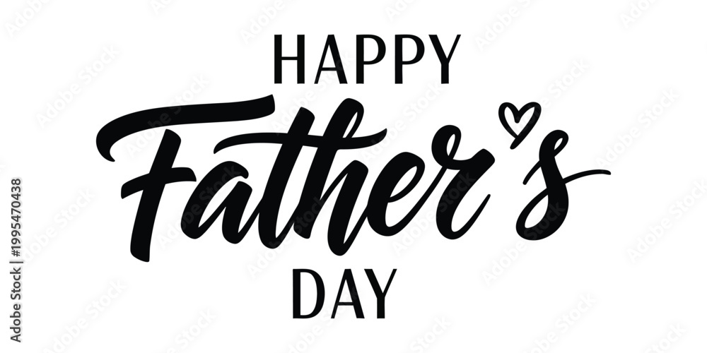 Obraz premium Happy father's day hand lettered calligraphy with heart illustration