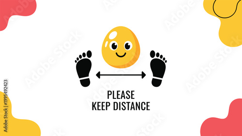 Cheerful social distancing graphic with a happy egg character and footprints to encourage maintaining safe space during public health emergencies.